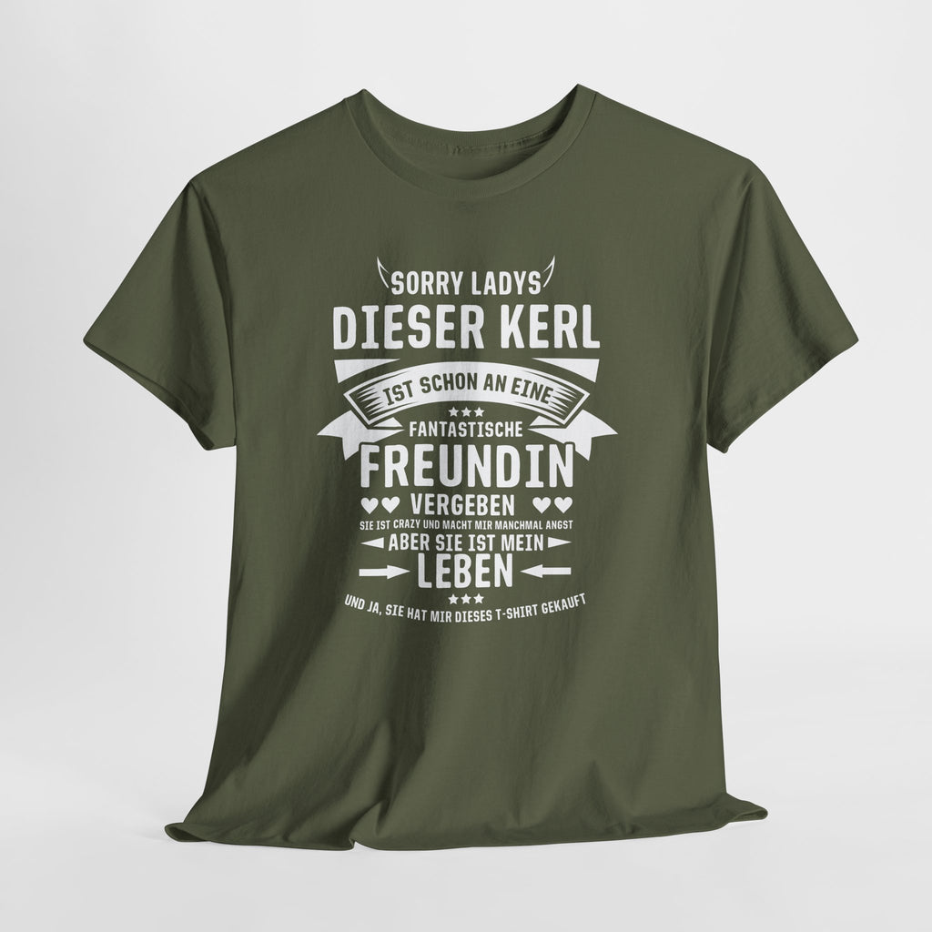 Sorry Ladies - Dieser Kerl ist vergeben - Witziges Geschenk T-Shirt
