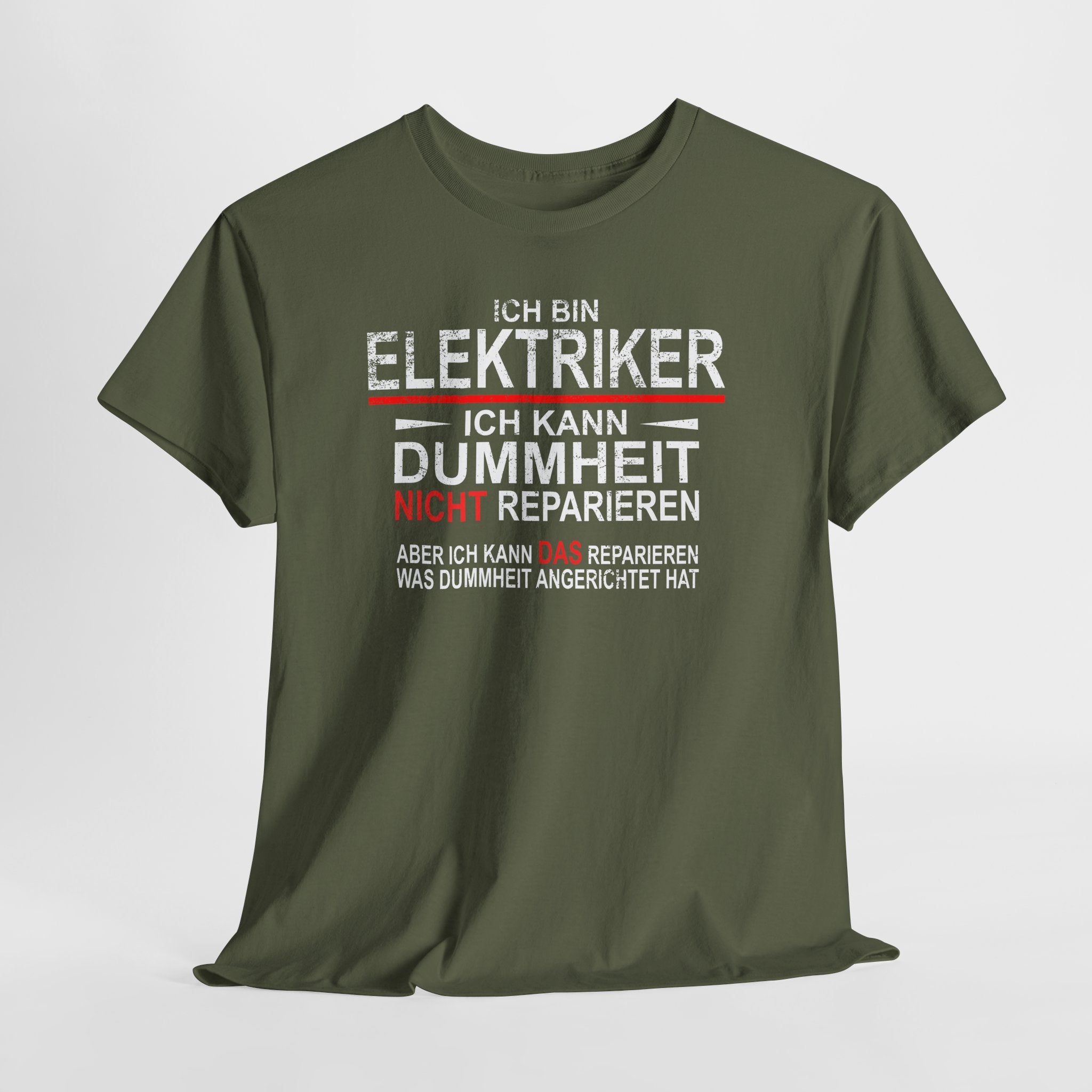 Bin Elektriker kann Dummheit nicht reparieren Lustiges T-Shirt