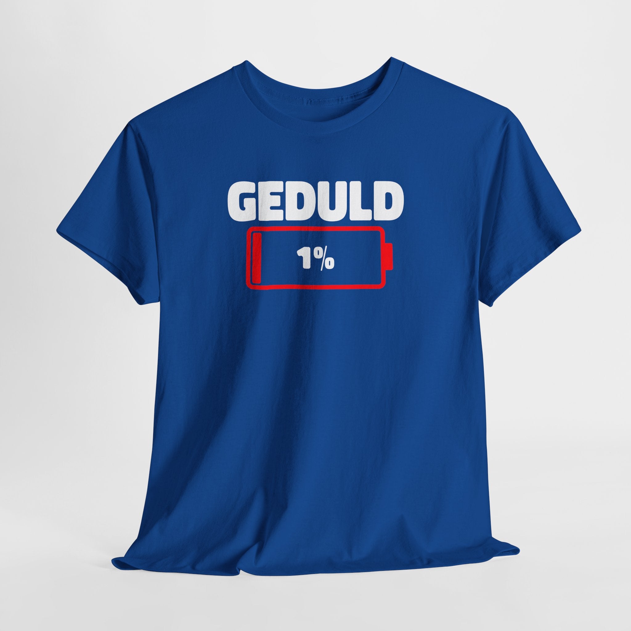 Geduld 1% – Lustiges T-Shirt für gestresste Eltern
