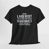 Lagerist Shirt – Lustiger Beruf Spruch – Kein Frauenarzt Fun Shirt
