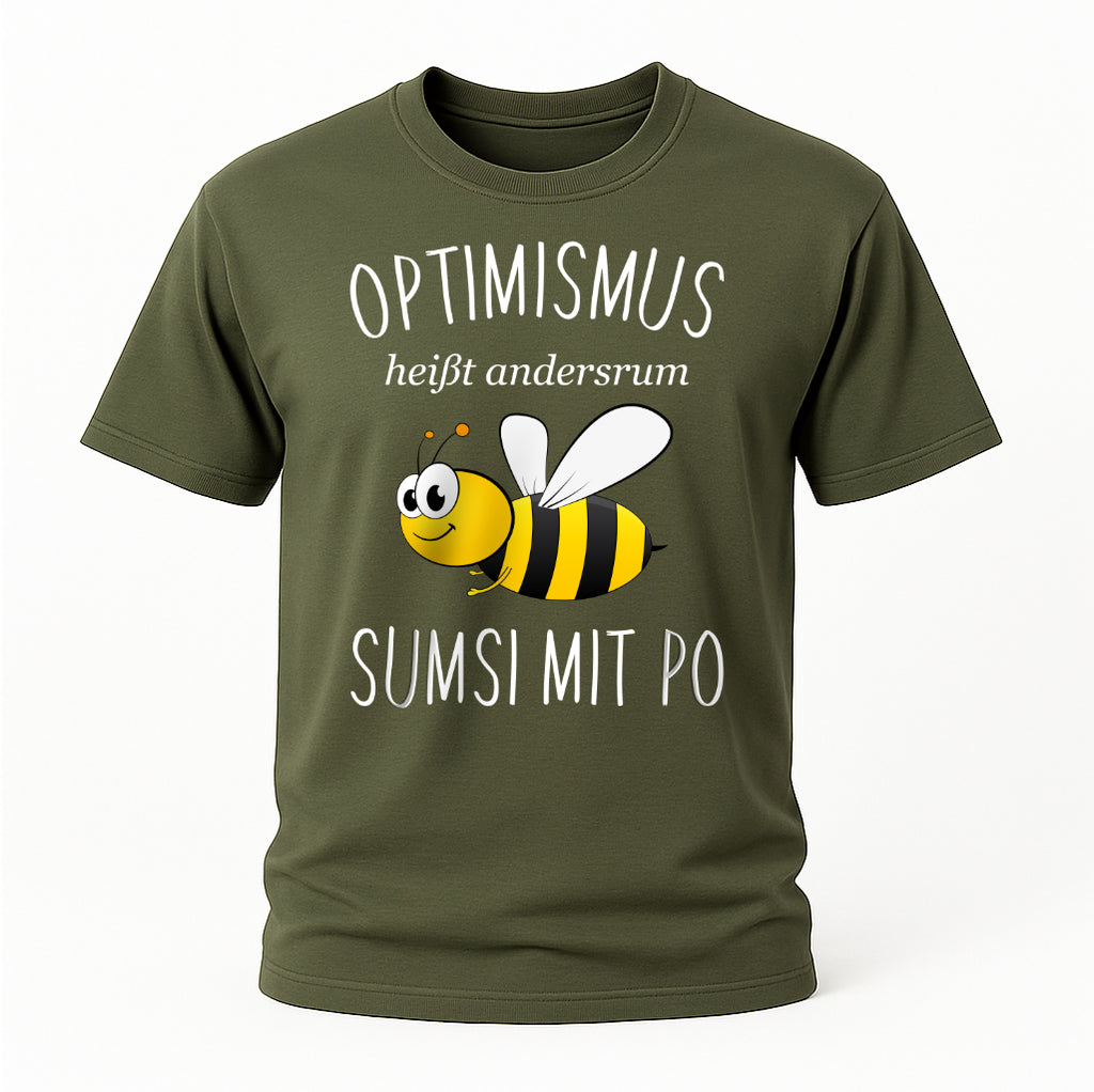 Sumsi mit Po T-Shirt – Optimismus andersrum – Lustiges Bienen Imker T-Shirt