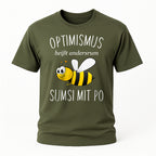 Sumsi mit Po T-Shirt – Optimismus andersrum – Lustiges Bienen Imker T-Shirt