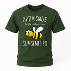 Sumsi mit Po T-Shirt – Optimismus andersrum – Lustiges Bienen Imker T-Shirt