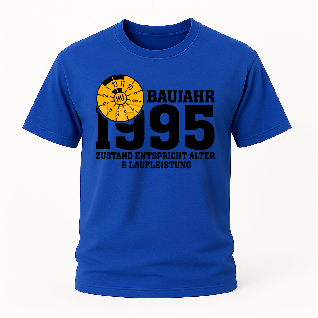 30. Geburtstag TÜV Plakette Baujahr 1995 Zustand entspricht Alter und Laufleistung Lustiges Geschenk T-Shirt