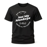 Ich Kenne Die Clowns – Lustiges Sarkasmus T-Shirt für Job & Alltag