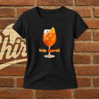 Holy Aperoli Lustiges T-Shirt für Frauen